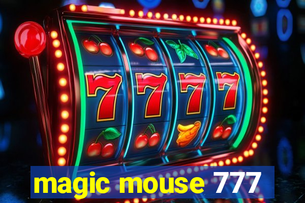 magic mouse 777