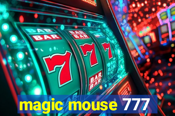 magic mouse 777