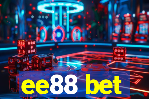 ee88 bet