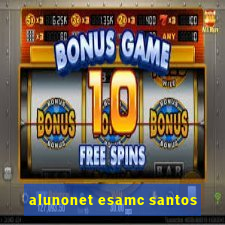 alunonet esamc santos