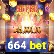 664 bet