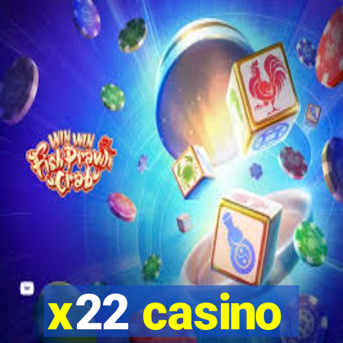 x22 casino