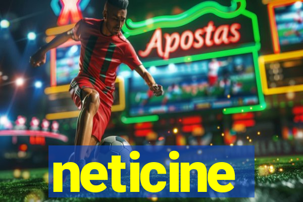 neticine