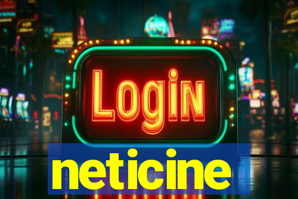 neticine