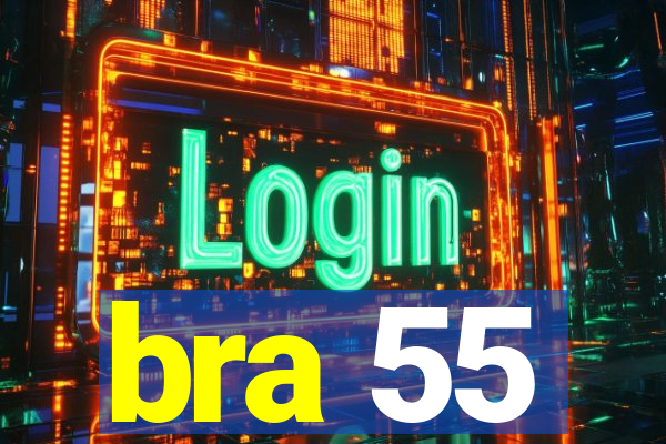 bra 55