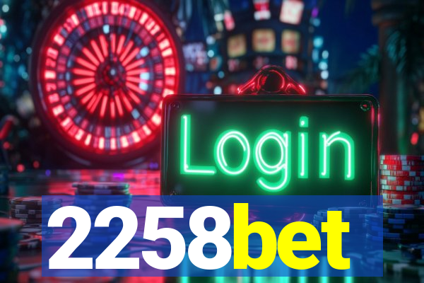 2258bet