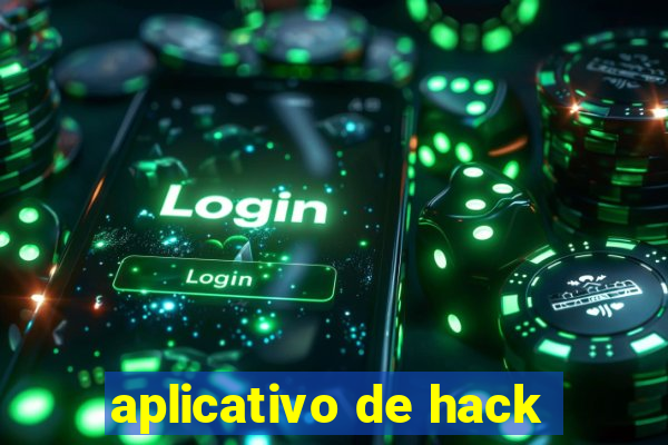 aplicativo de hack