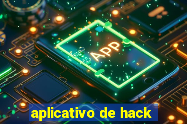 aplicativo de hack