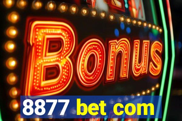 8877 bet com