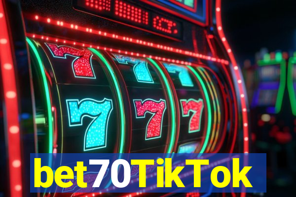 bet70TikTok