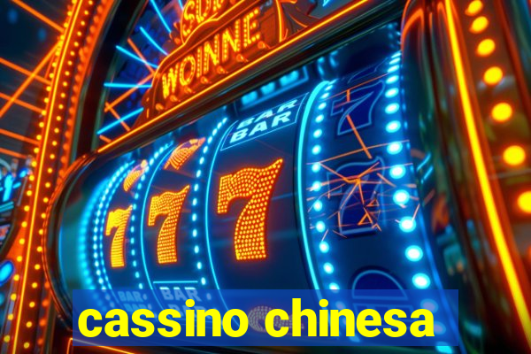 cassino chinesa