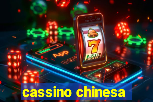 cassino chinesa