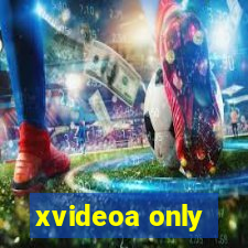 xvideoa only