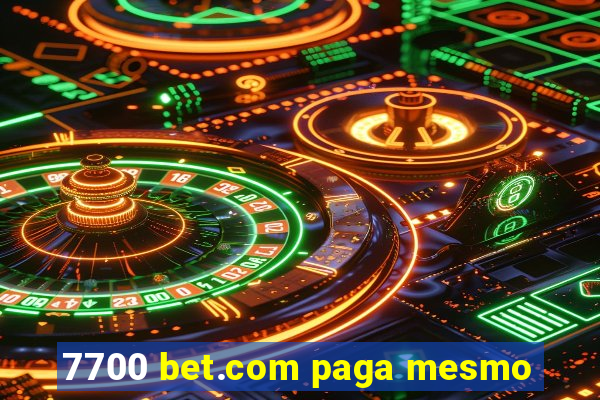 7700 bet.com paga mesmo