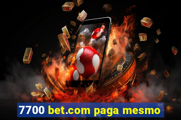 7700 bet.com paga mesmo