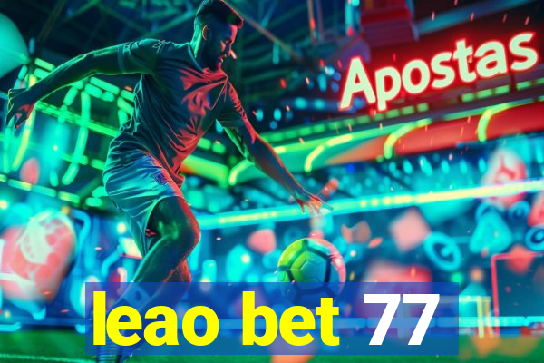 leao bet 77