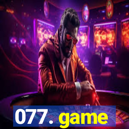 077. game