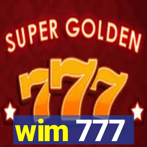 wim 777