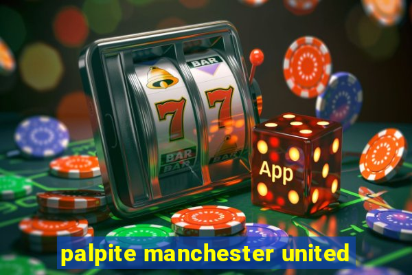 palpite manchester united