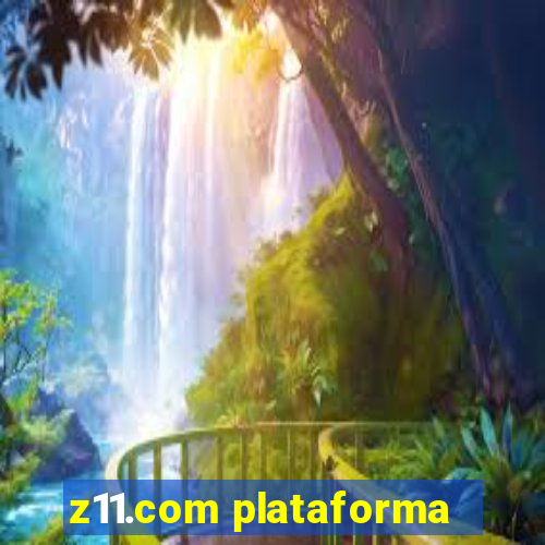 z11.com plataforma