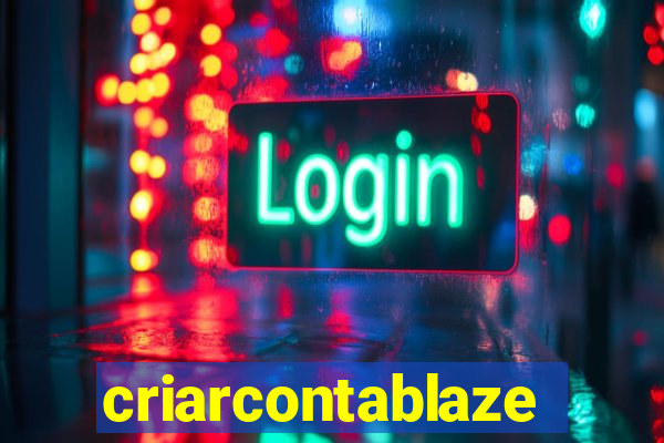 criarcontablaze