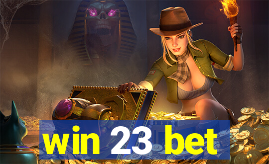 win 23 bet