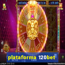 plataforma 120bet