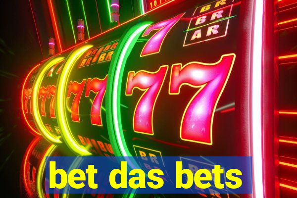 bet das bets