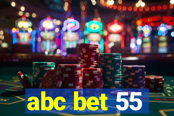 abc bet 55