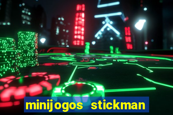 minijogos stickman party 2 3 4