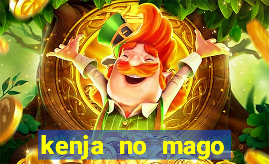 kenja no mago dublado 1 temporada