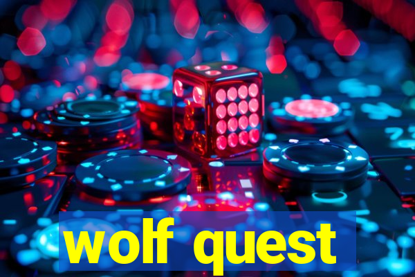 wolf quest