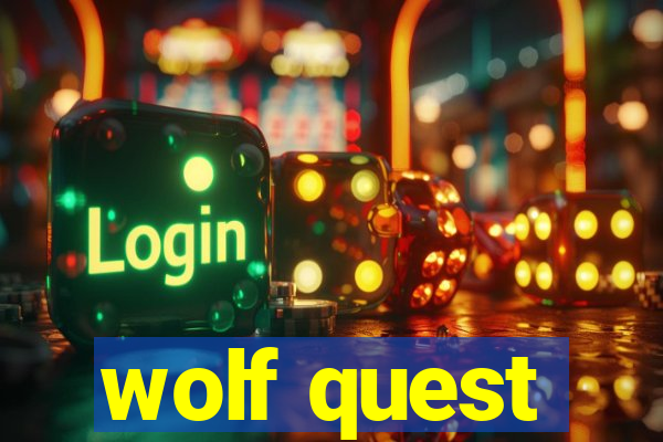 wolf quest