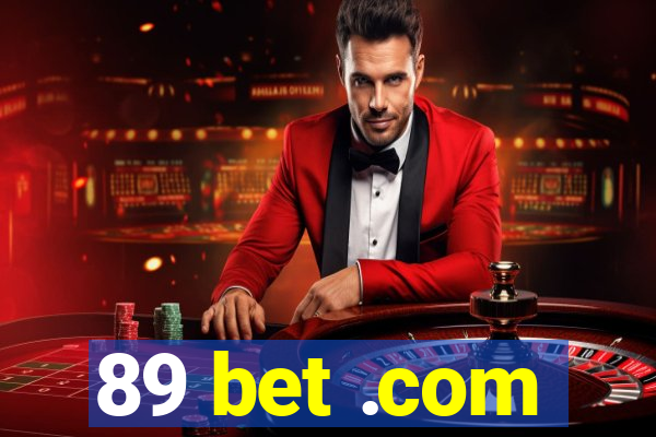 89 bet .com