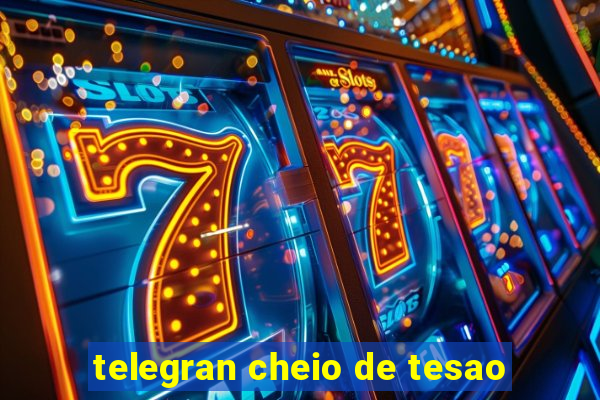 telegran cheio de tesao