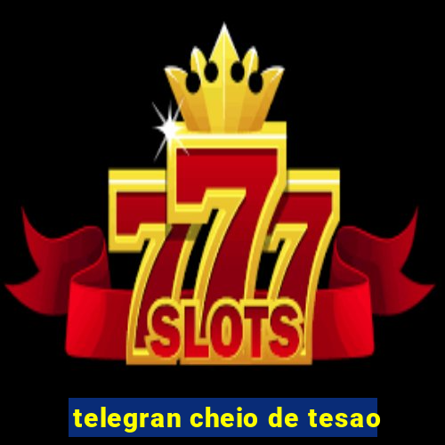 telegran cheio de tesao