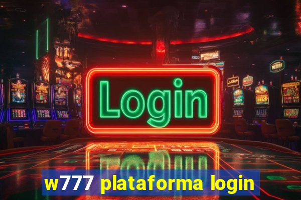 w777 plataforma login