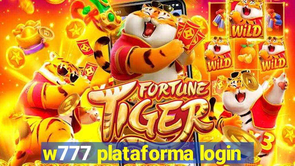 w777 plataforma login