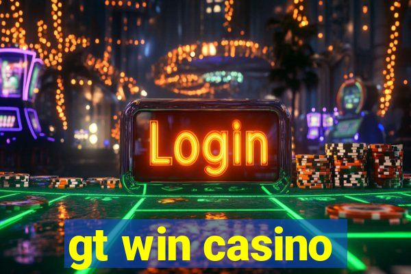 gt win casino