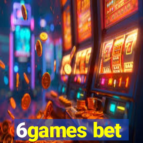 6games bet