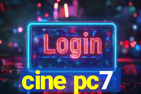 cine pc7