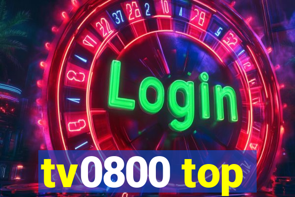 tv0800 top