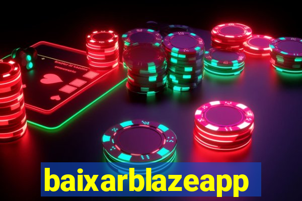 baixarblazeapp