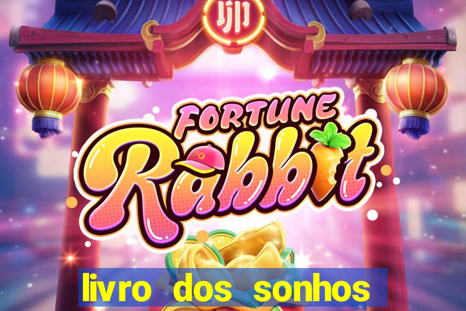 livro dos sonhos jogo do bicho