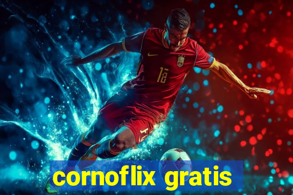 cornoflix gratis