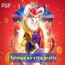 futmax ao vivo gratis