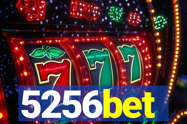 5256bet