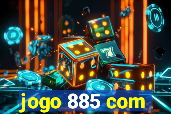 jogo 885 com