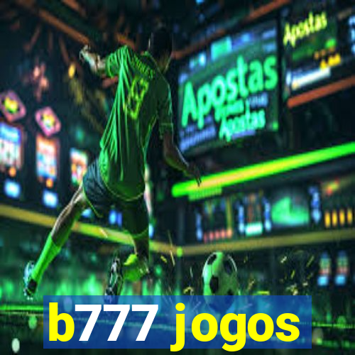 b777 jogos