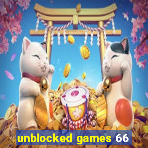 unblocked games 66